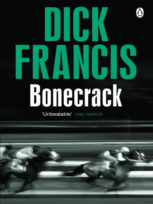 Title details for Bonecrack by Dick Francis - Wait list